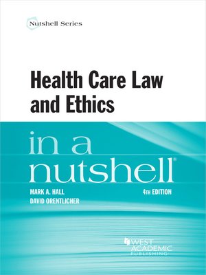 cover image of Health Care Law and Ethics in a Nutshell